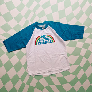 WE ARE THE CHANGE ~ raglan tee